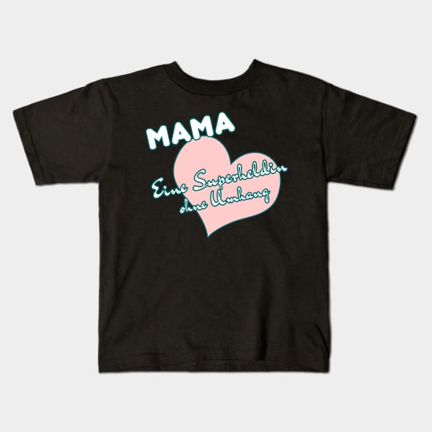 Mama, eine Superheldin ohne Umhang Rosa Kids T-Shirt by DePit DeSign